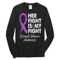 Her Fight is My Fight Domestic Violence Awareness Purple Ribbon Tall Long Sleeve T-Shirt