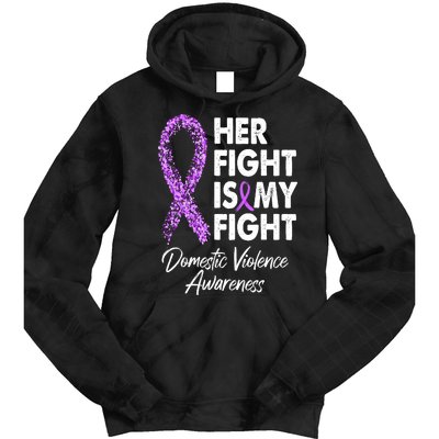 Her Fight is My Fight Domestic Violence Awareness Purple Ribbon Tie Dye Hoodie