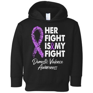 Her Fight is My Fight Domestic Violence Awareness Purple Ribbon Toddler Hoodie