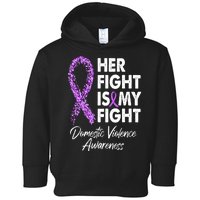 Her Fight is My Fight Domestic Violence Awareness Purple Ribbon Toddler Hoodie