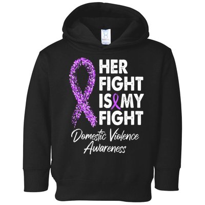 Her Fight is My Fight Domestic Violence Awareness Purple Ribbon Toddler Hoodie