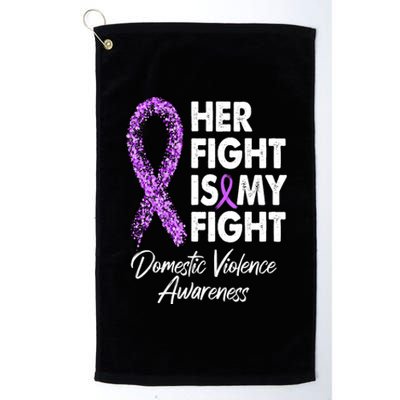 Her Fight is My Fight Domestic Violence Awareness Purple Ribbon Platinum Collection Golf Towel