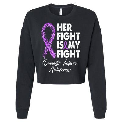 Her Fight is My Fight Domestic Violence Awareness Purple Ribbon Cropped Pullover Crew