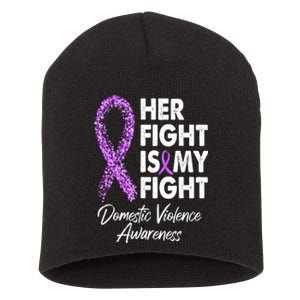 Her Fight is My Fight Domestic Violence Awareness Purple Ribbon Short Acrylic Beanie