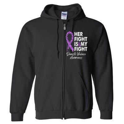 Her Fight is My Fight Domestic Violence Awareness Purple Ribbon Full Zip Hoodie