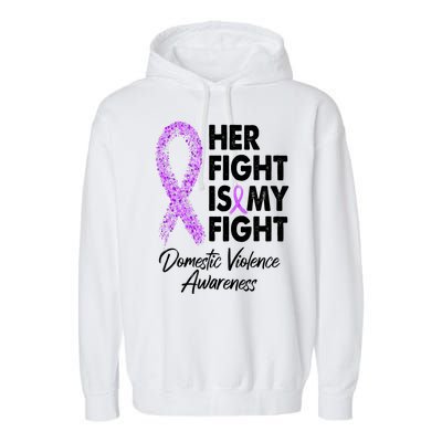 Her Fight is My Fight Domestic Violence Awareness Purple Ribbon Garment-Dyed Fleece Hoodie