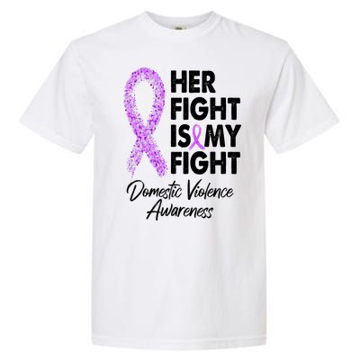 Her Fight is My Fight Domestic Violence Awareness Purple Ribbon Garment-Dyed Heavyweight T-Shirt