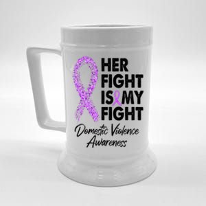 Her Fight is My Fight Domestic Violence Awareness Purple Ribbon Beer Stein