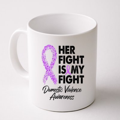 Her Fight is My Fight Domestic Violence Awareness Purple Ribbon Coffee Mug