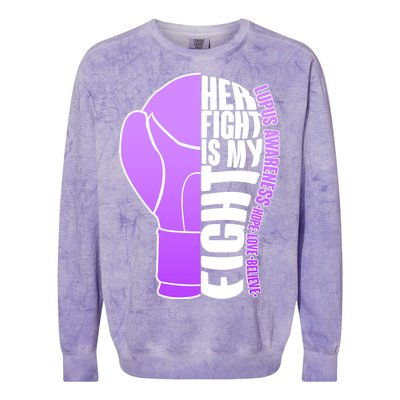 Her Fight is My Fight Lupus Awareness Colorblast Crewneck Sweatshirt