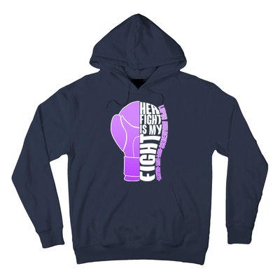 Her Fight is My Fight Lupus Awareness Hoodie