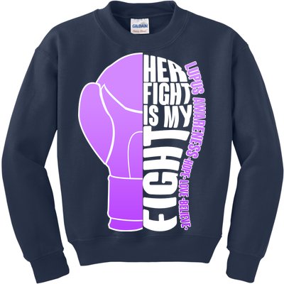 Her Fight is My Fight Lupus Awareness Kids Sweatshirt