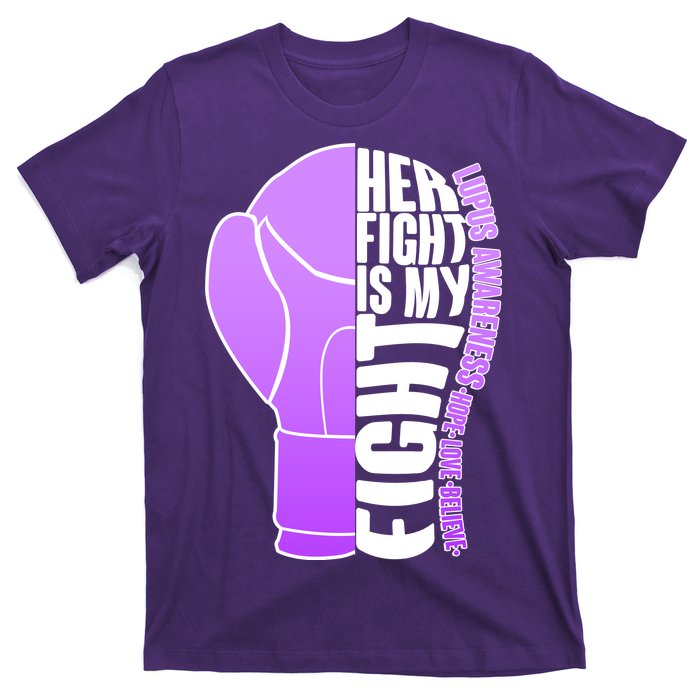 Her Fight is My Fight Lupus Awareness T-Shirt