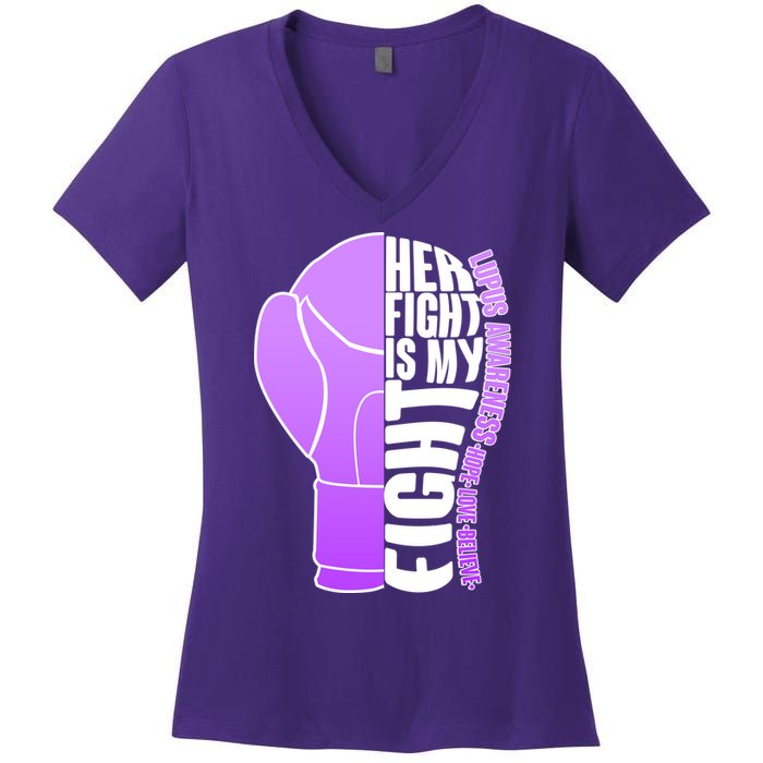 Her Fight is My Fight Lupus Awareness Women's V-Neck T-Shirt