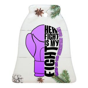 Her Fight is My Fight Lupus Awareness Ceramic Bell Ornament