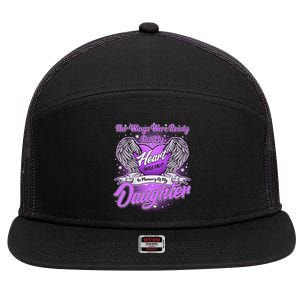 Her Wings Were Ready But My Heart Was Not In Memory of My Daughter 7 Panel Mesh Trucker Snapback Hat