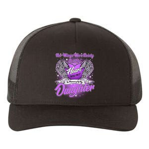 Her Wings Were Ready But My Heart Was Not In Memory of My Daughter Yupoong Adult 5-Panel Trucker Hat