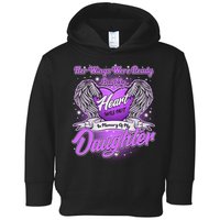 Her Wings Were Ready But My Heart Was Not In Memory of My Daughter Toddler Hoodie
