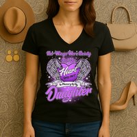 Her Wings Were Ready But My Heart Was Not In Memory of My Daughter Women's V-Neck T-Shirt
