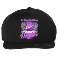 Her Wings Were Ready But My Heart Was Not In Memory of My Daughter Wool Snapback Cap