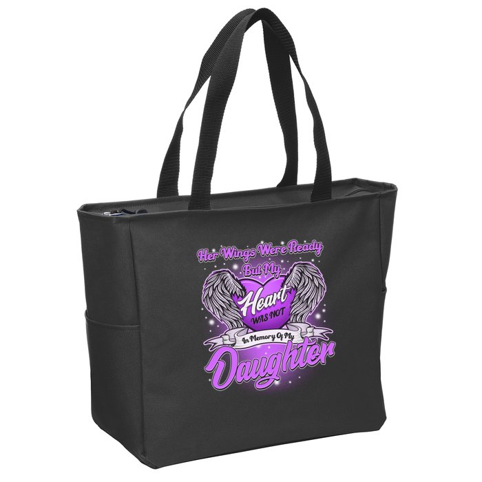 Her Wings Were Ready But My Heart Was Not In Memory of My Daughter Zip Tote Bag