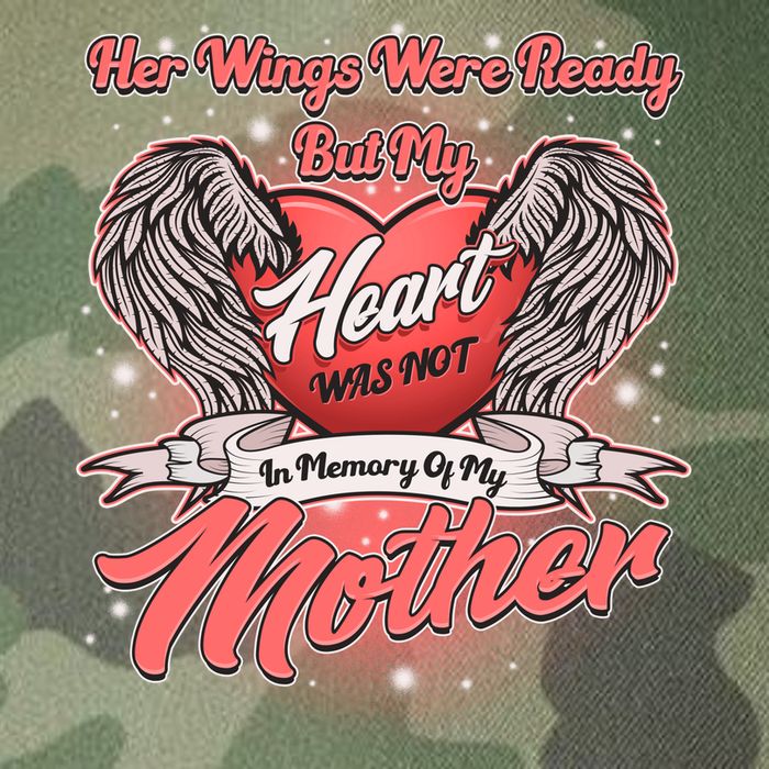 Her Wings Were Ready But My Heart Was Not In Memory Of My Mother Legacy Tie Dye Trucker Hat