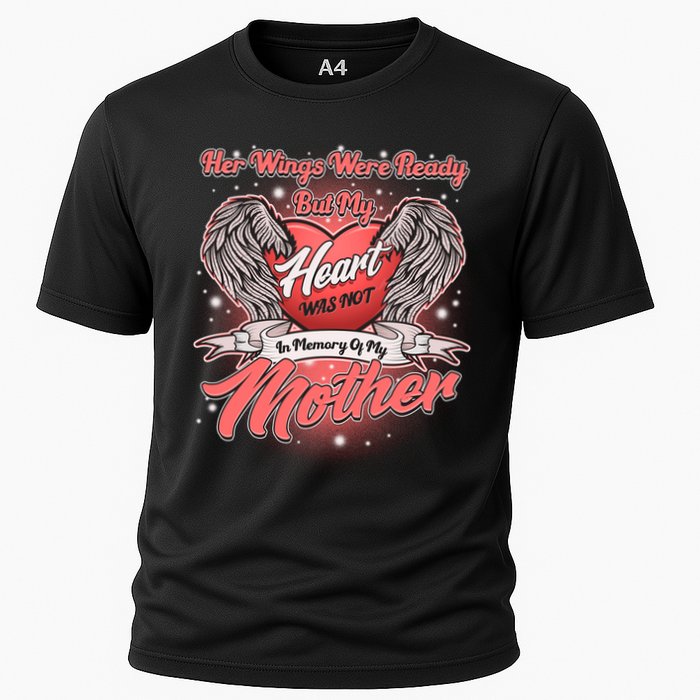 Her Wings Were Ready But My Heart Was Not In Memory Of My Mother Performance Shirt