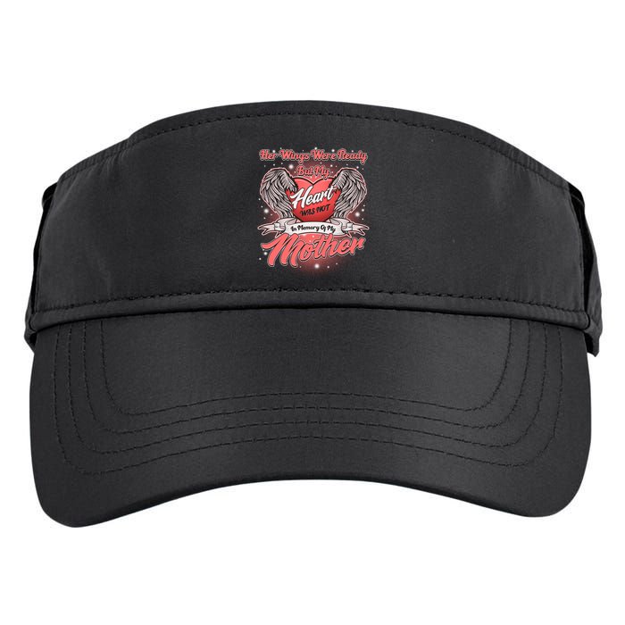Her Wings Were Ready But My Heart Was Not In Memory Of My Mother Adult Drive Performance Visor