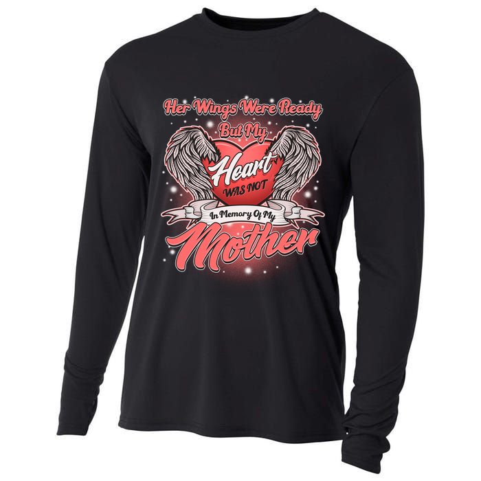 Her Wings Were Ready But My Heart Was Not In Memory Of My Mother Cooling Performance Long Sleeve Crew