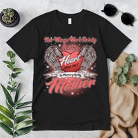 Her Wings Were Ready But My Heart Was Not In Memory Of My Mother Premium T-Shirt