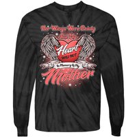 Her Wings Were Ready But My Heart Was Not In Memory Of My Mother Tie-Dye Long Sleeve Shirt