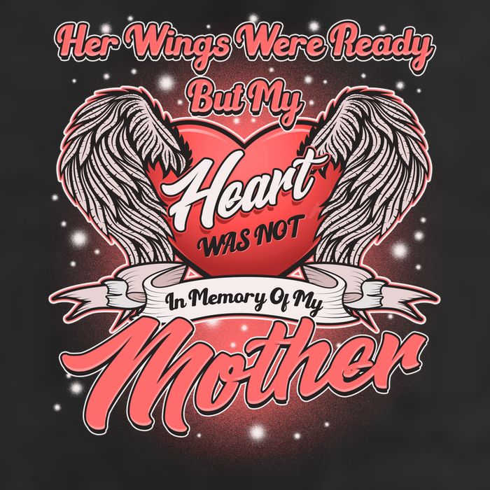 Her Wings Were Ready But My Heart Was Not In Memory Of My Mother Trucker Hat