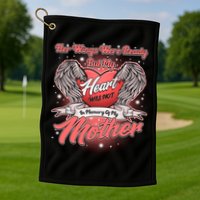Her Wings Were Ready But My Heart Was Not In Memory Of My Mother Golf Towel