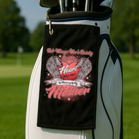 Her Wings Were Ready But My Heart Was Not In Memory Of My Mother Golf Towel