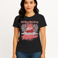Her Wings Were Ready But My Heart Was Not In Memory Of My Mother Womens T-Shirt