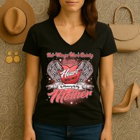 Her Wings Were Ready But My Heart Was Not In Memory Of My Mother Women's V-Neck T-Shirt