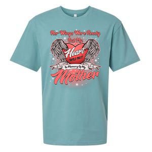 Her Wings Were Ready But My Heart Was Not In Memory Of My Mother Sueded Cloud Jersey T-Shirt