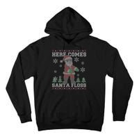 Here Comes Santa Floss Cool Ugly Christmas Tall Hoodie