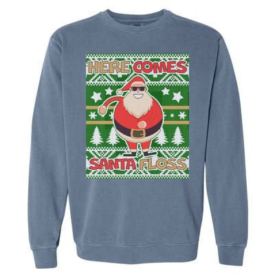 Here Comes Santa Floss Ugly Christmas Sweater Garment-Dyed Sweatshirt