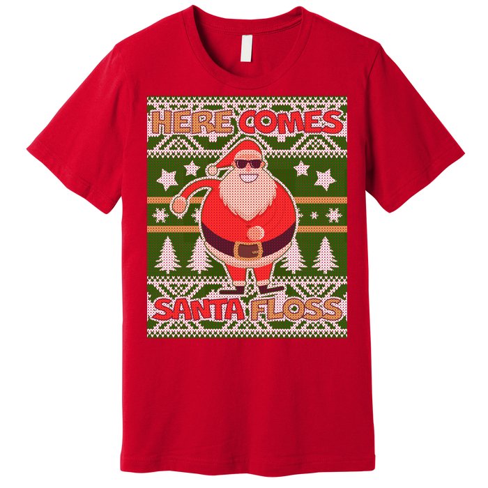 Here Comes Santa Floss Ugly Christmas Sweater Premium T-Shirt