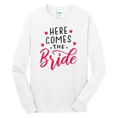 Here Comes The Bride Tall Long Sleeve T-Shirt