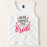 Here Comes The Bride Tank Top