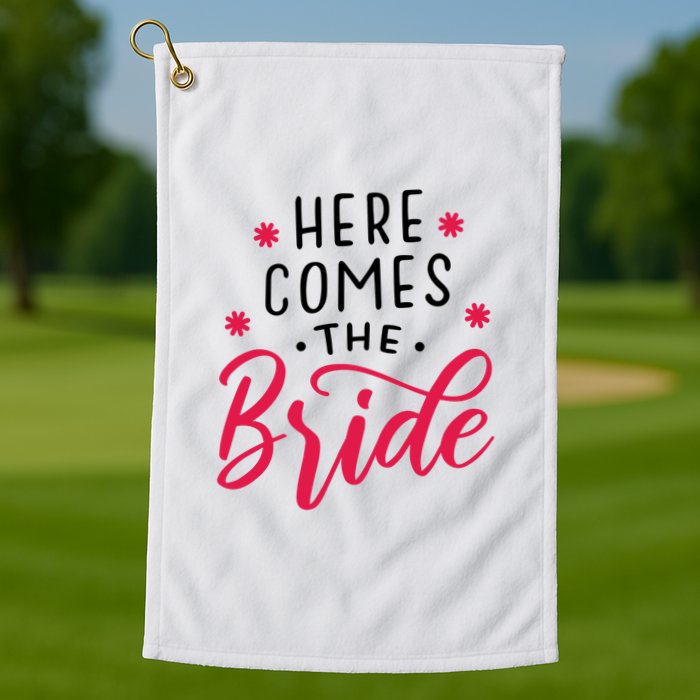 Here Comes The Bride Golf Towel