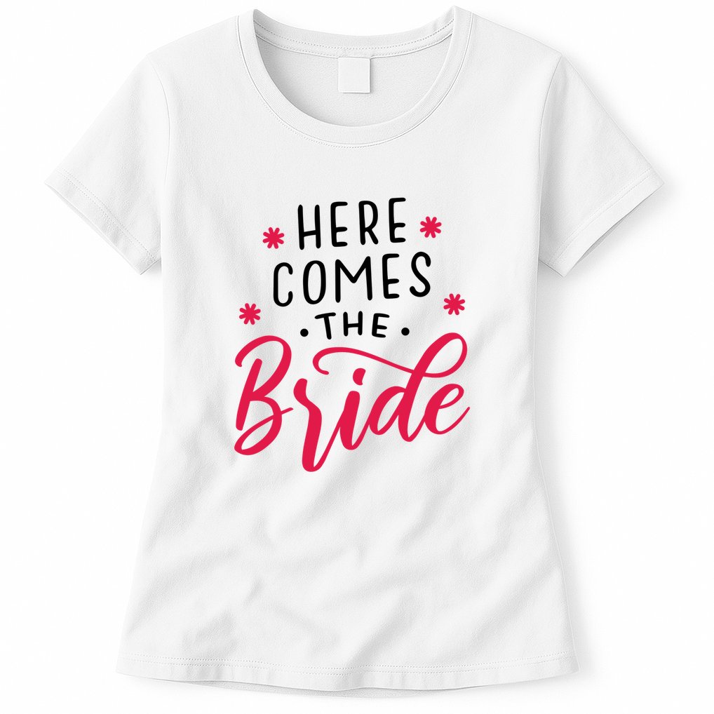 Here Comes The Bride Womens T-Shirt