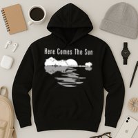 Here Comes The Sun Hoodie