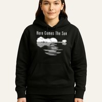 Here Comes The Sun Hoodie
