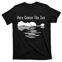 Here Comes The Sun T-Shirt