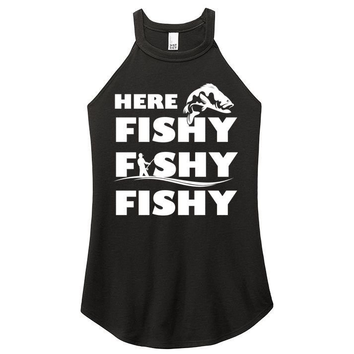 Here Fishy Fishy Fishy Women's Perfect Tri Rocker Tank