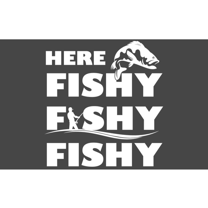 Here Fishy Fishy Fishy Bumper Sticker