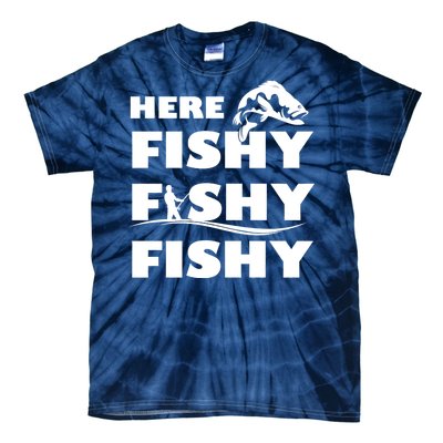 Here Fishy Fishy Fishy Tie-Dye T-Shirt